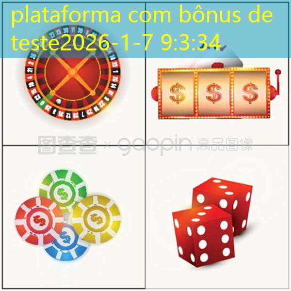 plataforma com bônus de teste